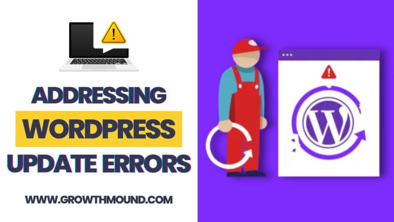 Addressing WordPress Update Errors on Your GrowthMound Hosted Site