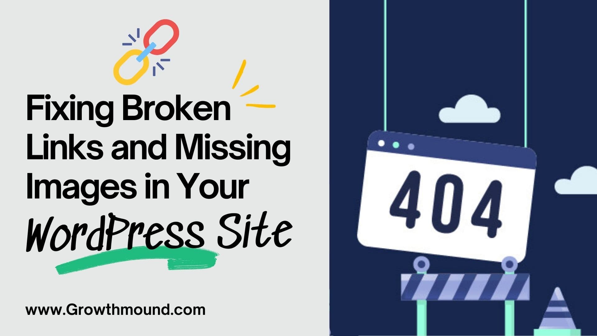 Fixing Broken Links and Missing Images in Your WordPress Site